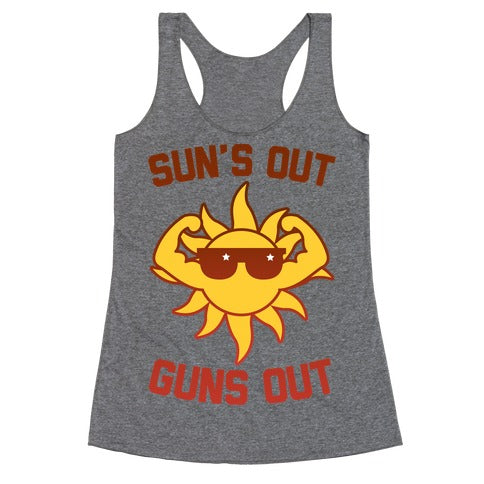 Sun's Out Guns Out Racerback Tank